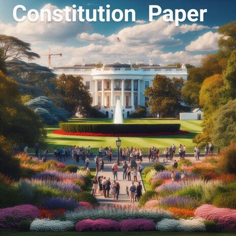 Constitution Paper | Boomplay Music