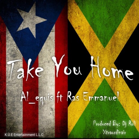 Take You Home (feat. Ras Emmanuel) | Boomplay Music