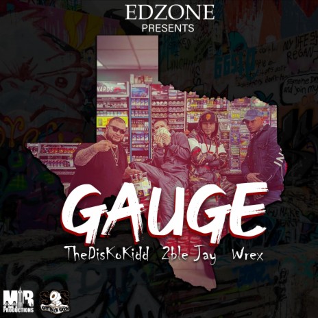 Gauge (feat. TheDiskoKidd & Wrex) | Boomplay Music