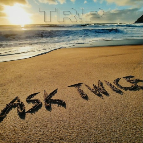 Ask Twice
