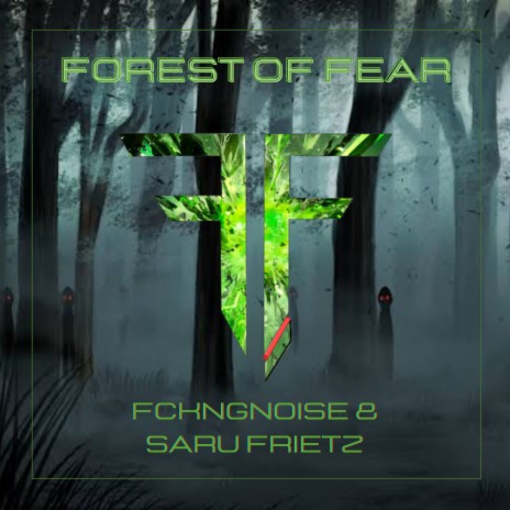 Forest of Fear ft. Saru Frietz