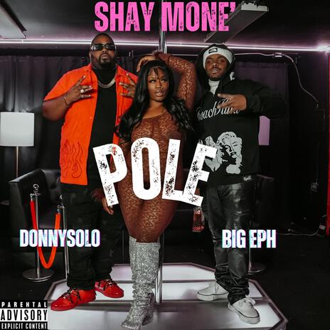 Pole ft. Big Eph & DonnySolo | Boomplay Music