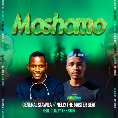 Moshomo ft. Nelly The master beat & Clozzy the star