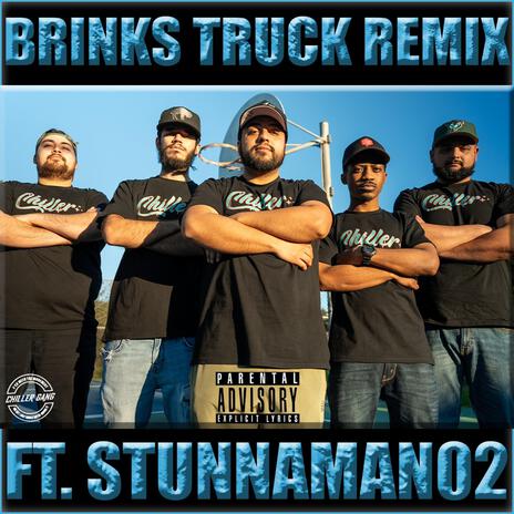 Brinks Truck (Remix Version) ft. StunnaMan02 | Boomplay Music