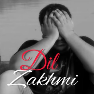 Dil Zakhmi