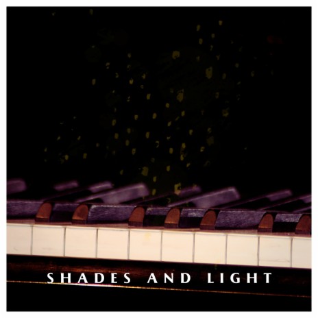 Shades And Light | Boomplay Music