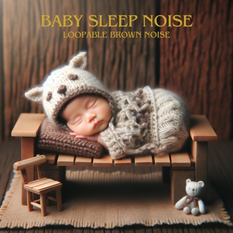 Brown Noise Lullaby | Boomplay Music