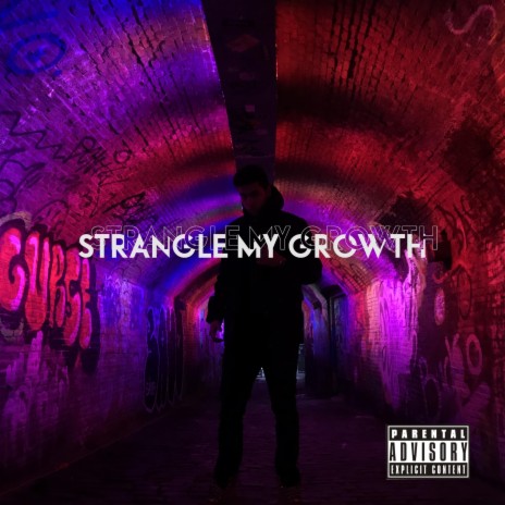 Strangle My Growth | Boomplay Music