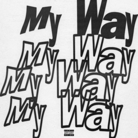 My Way ft. Nyne | Boomplay Music