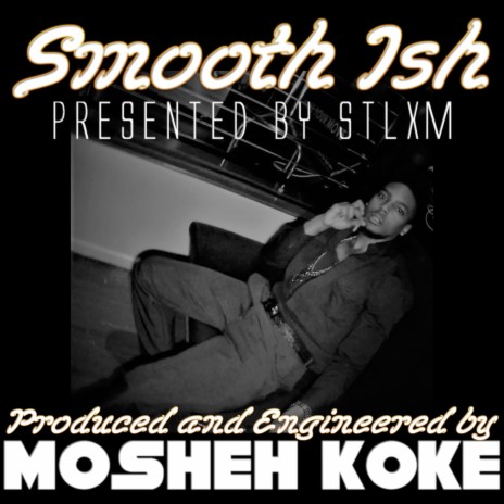 Smooth Ish | Boomplay Music