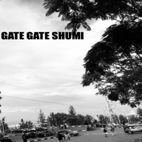 Gate Gate Shumi (Live)