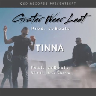 Gister Weer Laat (feat. Vvbeats, Vladi & Le Charra)