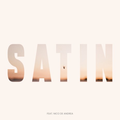 Satin ft. Nico de Andrea | Boomplay Music