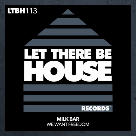 We Want Freedom (Original Mix)