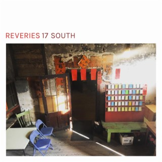 REVERIES 17 SOUTH