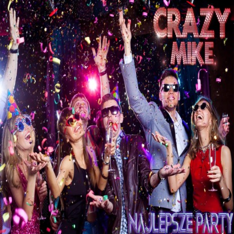 Najlepsze party | Boomplay Music