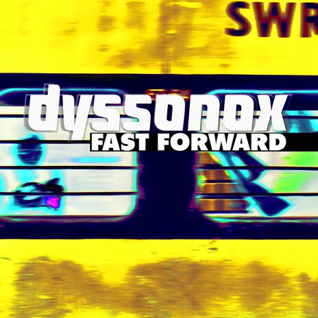 Fast Forward | Boomplay Music