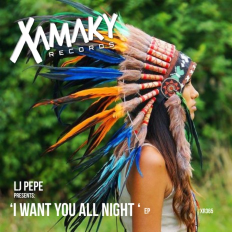 I Want You All Night (Original Mix)