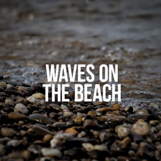 Waves on the Beach