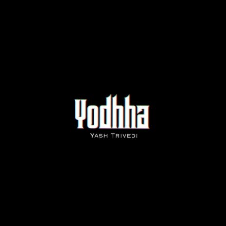 Yodhha | Boomplay Music