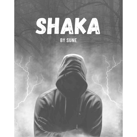 Shaka ft. Sune | Boomplay Music