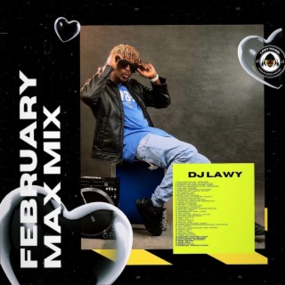 February Max Mix
