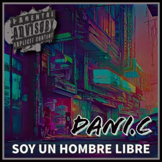 SOY UN HOMBRE LIBRE