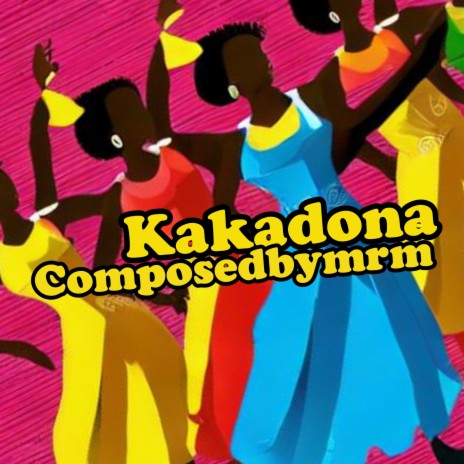 Kakadona (Kwassa Kwassa) | Boomplay Music