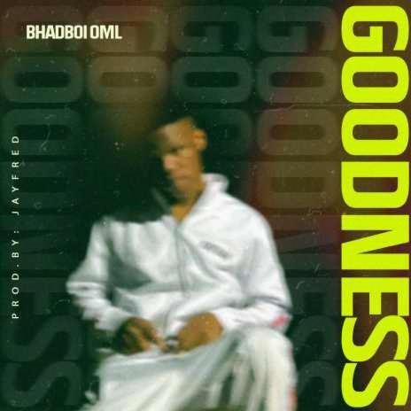 Goodness | Boomplay Music