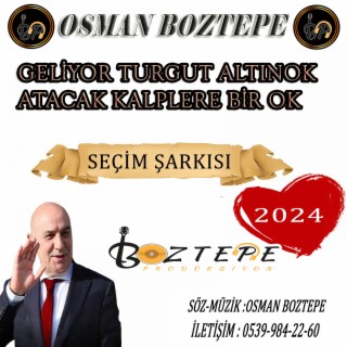 Geliyor Turgut Altınok (Seçim Şarkısı) 2024