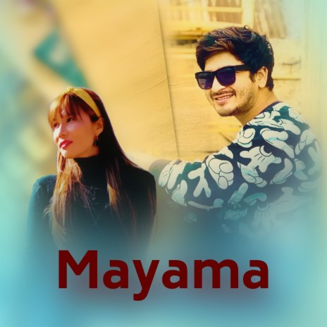 Mayama ft. Soniya Gungba & Pratap Das | Boomplay Music