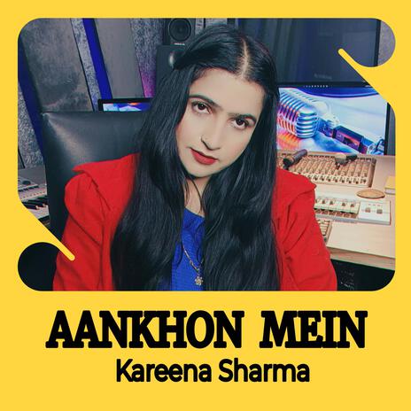 Aankhon Mein | Boomplay Music