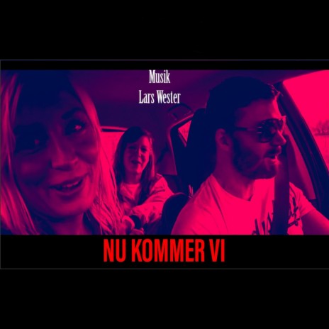 Nu Kommer Vi | Boomplay Music