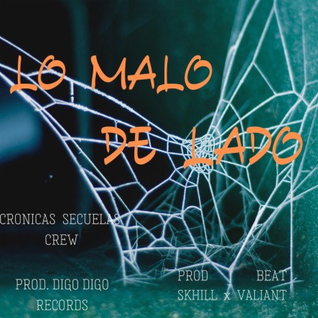 Lo Malo De Lado ft. Valiant | Boomplay Music