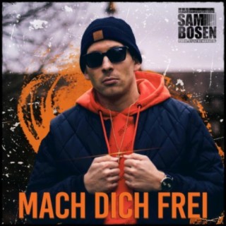 Mach Dich Frei ft. Screwaholic lyrics | Boomplay Music