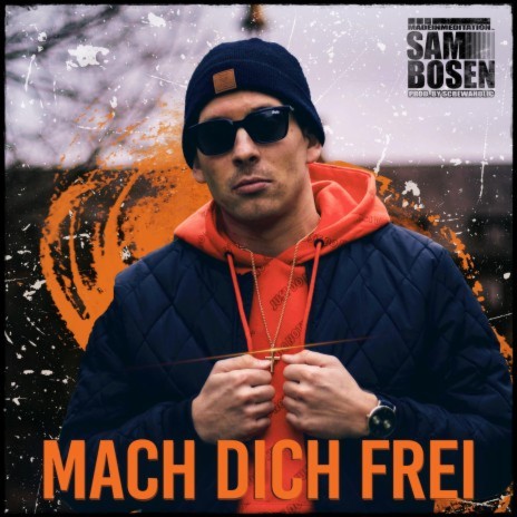 Mach Dich Frei ft. Screwaholic