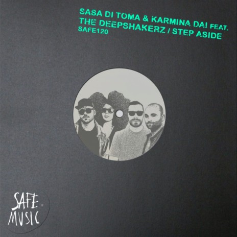 Step Aside (Downtown Mix) ft. Karmina Dai & The Deepshakerz