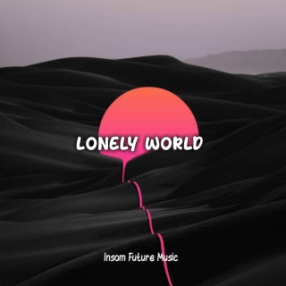 Lonely World - Fvnky Reborn
