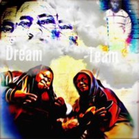 Dream Team | Boomplay Music