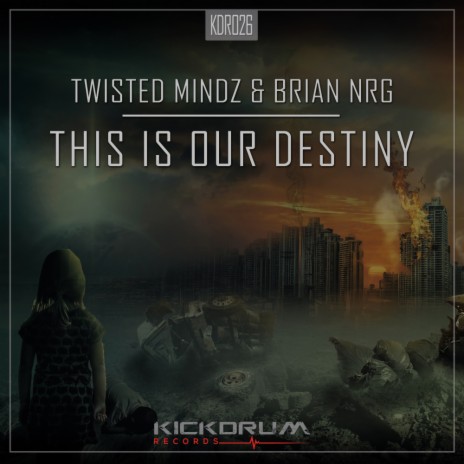 This Is Our Destiny (Origiinal Mix) ft. Brian NRG | Boomplay Music