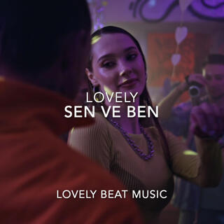 SEN VE BEN