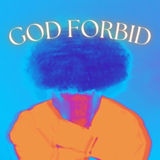 GOD FORBID