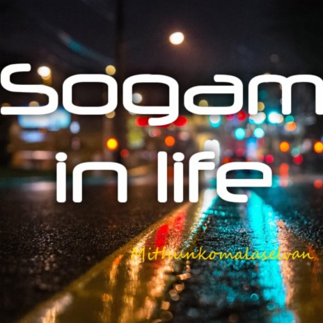 Sogam In Life | Boomplay Music