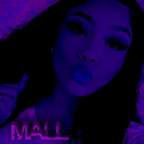 Mall | Boomplay Music