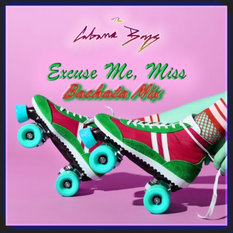 Excuse Me Miss | Boomplay Music