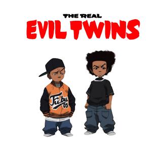 The Real Evil Twins