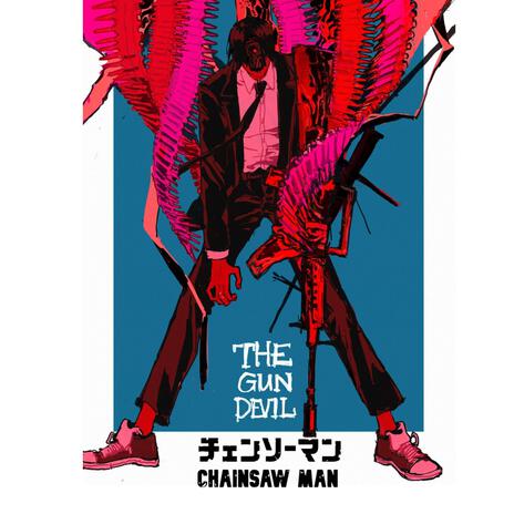 The Gun Devil | Chainsaw Man | Boomplay Music