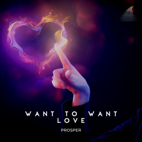 Want To Want Love | Boomplay Music