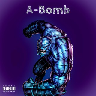 A-Bomb lyrics | Boomplay Music