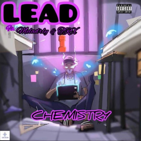 Chemistry ft. TRX & Meladryl | Boomplay Music